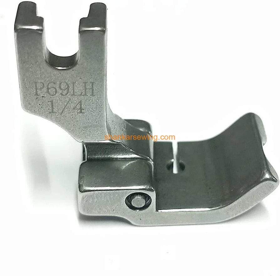 P69LH 1/4 FOOT Left Side Dori Piping Foot for Industrial Sewing Machine 