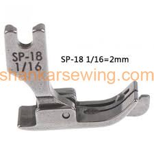 SP18 1/16 FOOT SP18 1/16Hinged Presser Foot RIGHT Guide Lock-Stitch with HIGH Shank And Presser Foot 
