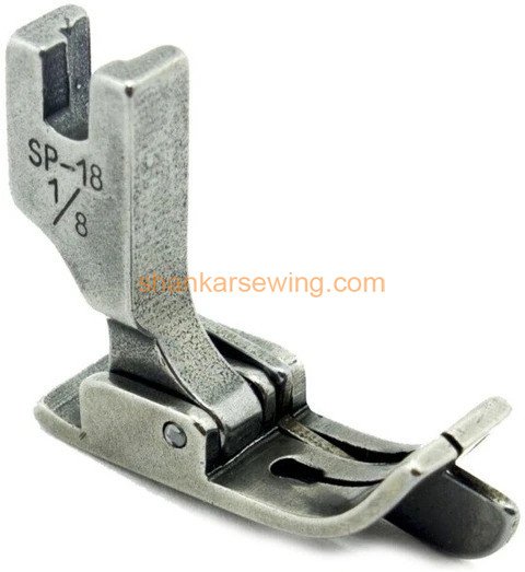 SP18 1/8 FOOT .. SP18 1/8 Hinged Presser Foot RIGHT  Guide Lock-Stitch with HIGH Shank And Presser Foot 